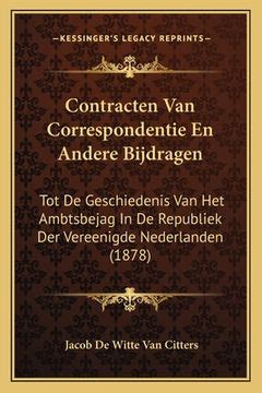 Libro Contracten Van Correspondentie En Andere Bijdragen Tot De