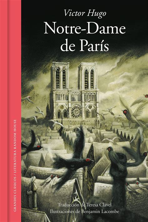 Notre Dame De Paris Di Victor Hugo Genesi E Personaggi Del Romanzo