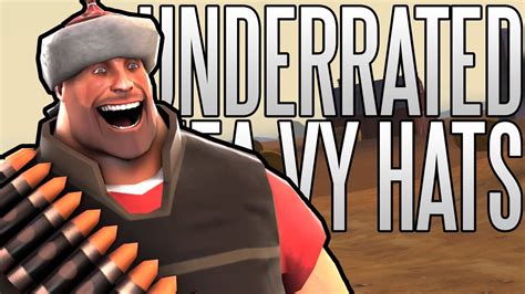 Tf2 Top 5 Underrated Heavy Hats Youtube