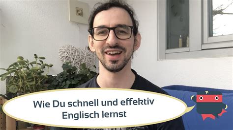 Wie lernst Du am besten Englisch sprechen Tipps für schnellen