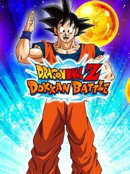 Reviews of Dragon Ball Z: Dokkan Battle | Backloggd