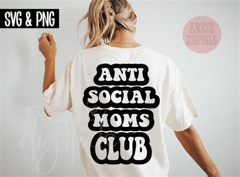 Anti Social Moms Club Svg Png Homebody Design Introvert Tshirt Anti