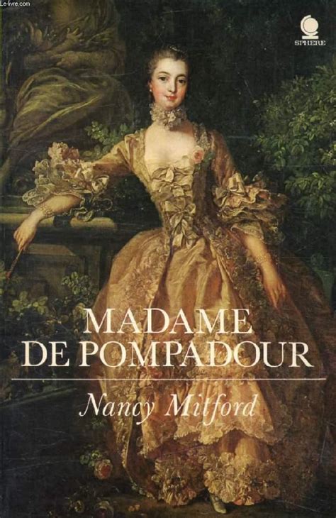 MADAME DE POMPADOUR De MITFORD NANCY Bon Couverture Souple 1968 Le