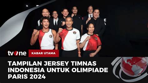 Jersey Resmi Tim Indonesia Di Olimpiade 2024 Kabar Utama TvOne YouTube