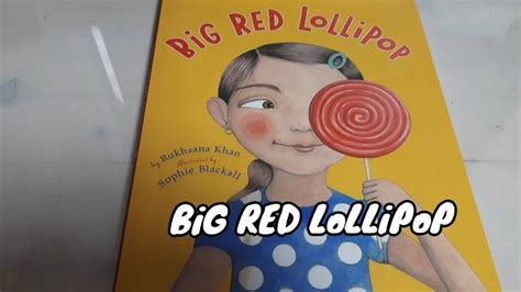 Big Red Lollipop Read Aloud Youtube