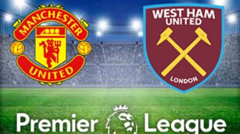 Manchester United Vs West Ham Live Watch Along Youtube