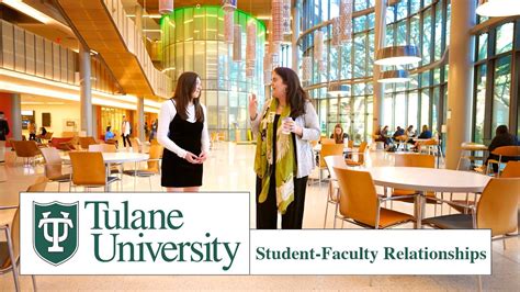 Student Faculty Relationships At Tulane University The College Tour