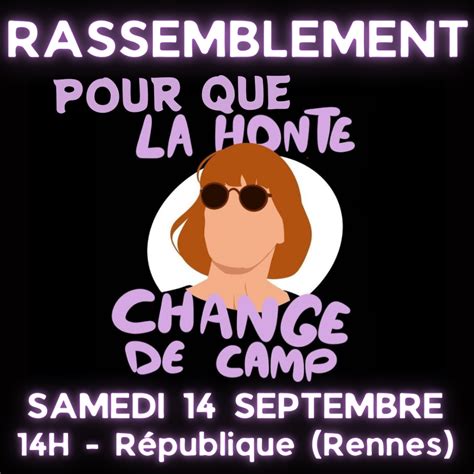 Rassemblement Pour Que La Honte Change De Camp Info Libertaire