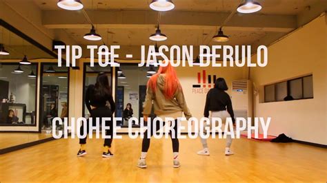 Tip Toe Jason Derulo Chohee Choreography Peace Dance Youtube