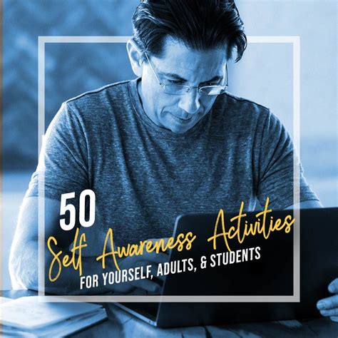 50 Self Awareness Activities (For Yourself, Adults & Students) - Dean ...