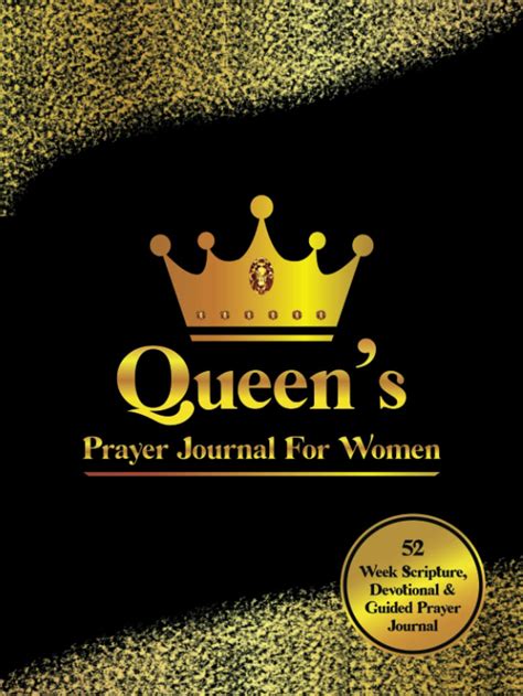 Queen S Prayer Journal For Women 52 Week Scriptures Devotional And Guided Prayer