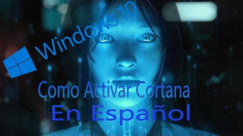 Como Poner Cortana En Español En Windows 10 YouTube