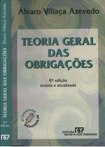 Sebo Do Messias Livro Teoria Geral Das Obriga Es