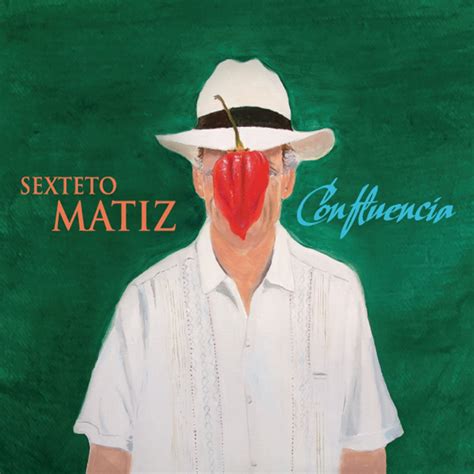 Confluencia álbum de Sexteto Matiz en Apple Music