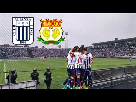 Alianza Lima Vs Sport Huancayo Desde La Tribuna Youtube