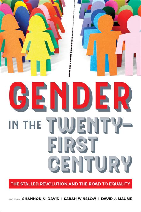 Gender In The Twenty First Century By Shannon N Davis Sarah Winslow