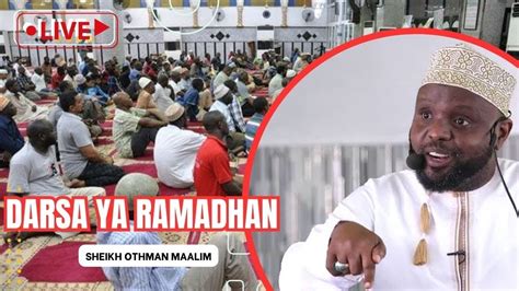 LIVE SHK OTHMAN MAALIM DARSA YA RAMADHANI MUBASHARA KUTOKA MASJID