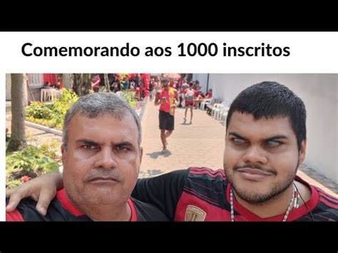 Comemora Nação chegamos aos 1000 inscritos graças a vocês YouTube