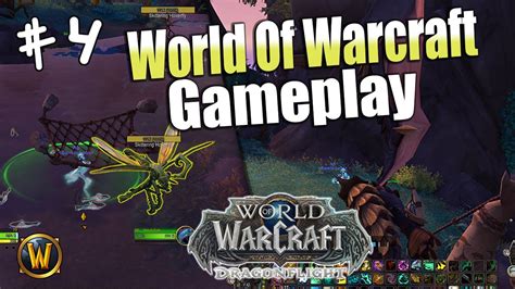 World Of Warcraft Gameplay 4 Youtube