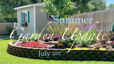 Garden Tour And Update 🌼july 2022 Youtube