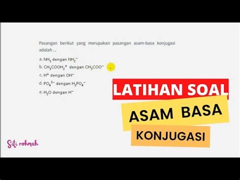 Asam Basa Latihan Soal Asam Basa Konjugasi Kimia YouTube