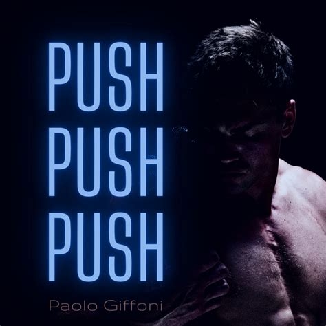 Push Push Push Song And Lyrics By Paolo Giffoni Spotify