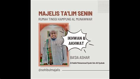 Majelis Ta Lim Rumah Al Habib Abdurahman Bin Muhammad Almunawar YouTube