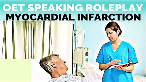 Oet Speaking Roleplay Sample For Nurses Myocardial Infarction