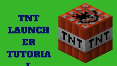 Tnt Launcher Tutorial Minecraft Tutorials Youtube