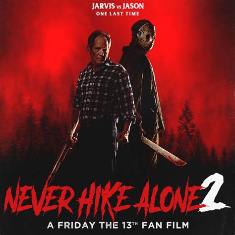 Track Never Hike Alone 2: A Friday the 13th Fan Film's Indiegogo ...