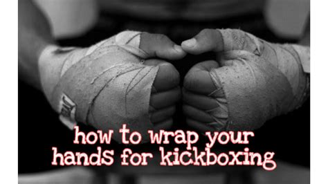 How To Wrap Your Hands For Muay Thai Boxing Or Kickboxing Youtube