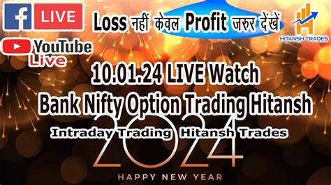 Live Watch Bank Nifty Option Trading Hitansh Youtube