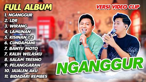 Nganggur Sigar Denny Caknan Full Album Terbaru Lagu Jawa