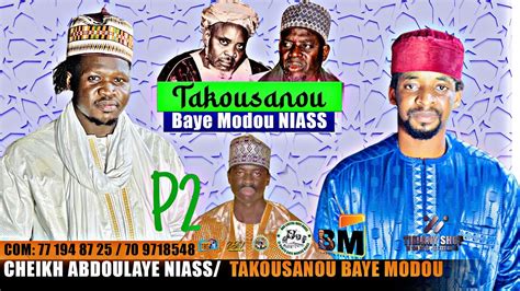 Zikr Takousanou Baye Modou Niass Organisé Par Cheikh Abdoulahi Niass P2 Youtube