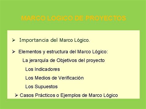 MODULO 3 MATRIZ DE MARCO LOGICO EN PROYECTOS