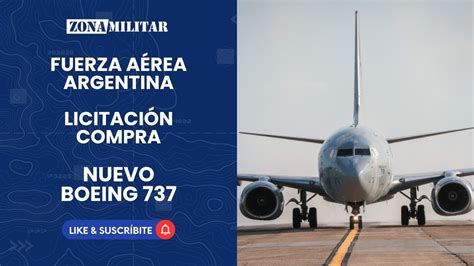 Avanza La Licitaci N De Compra De Un Nuevo Boeing Para La Fuerza