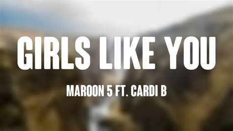 Girls Like You Maroon 5 Ft Cardi B Lyric Music 🐛 Youtube