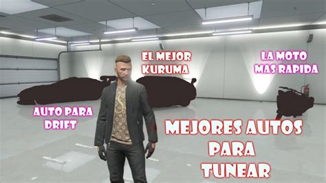 Mejores Carros Para Tunear En GTA 5 4 Mejores Autos Para Tunear Y