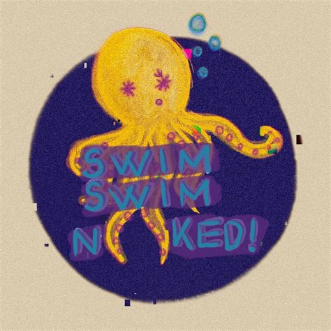 Swim Swim Naked Youtube