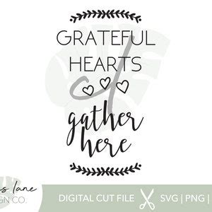 Grateful Hearts Gather Here Towel Svg Cut File Etsy