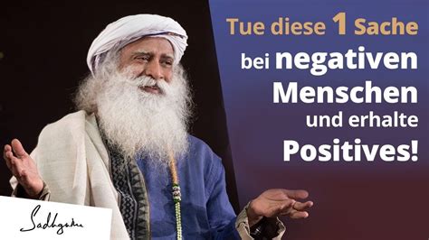 So Gehst Du Am Besten Mit Negativen Menschen Um Sadhguru YouTube