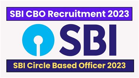 SBI RECRUITMENT OF CIRCLE BASED OFFICERS 22 Nov To 12 Dec 2023 VCSC