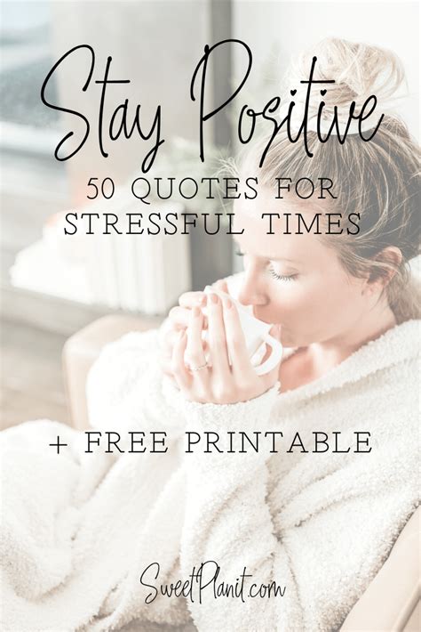 Trying To Stay Positive 50 Quotes For Surviving Tough Times Free Pdf Printable — Sweet Planit