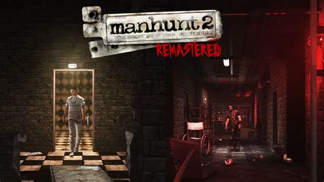 Manhunt 2 Remastered Next Gen Graphics Mod 2021 Cinematic 4K Video