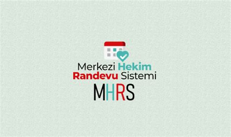 Merkezi Hekim Randevu Sistemi MHRS Hipokratist Sağlık Ansiklopedisi