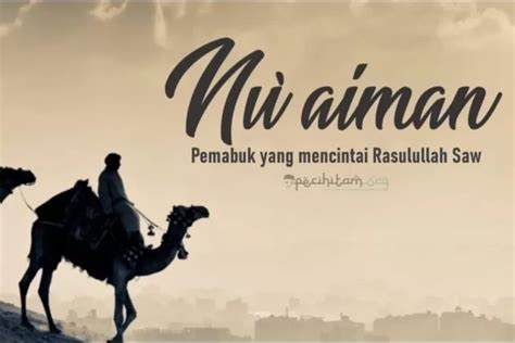 Kisah Nu Aiman Sahabat Yang Selalu Membuat Rasulullah SAW Tertawa