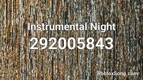 Instrumental Night Roblox Id Roblox Music Codes