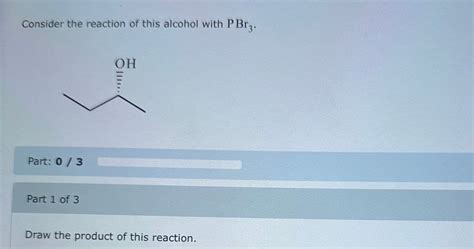 Answered: Consider the reaction of this alcohol… | bartleby