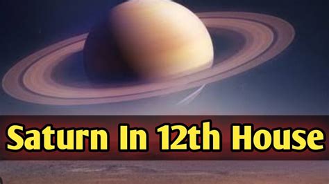 Saturn In 12th House शन दव क दवदश भव म फल saturn astrology