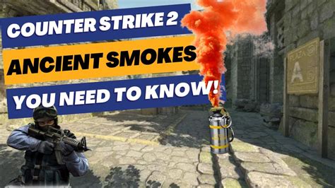 Cs The Must Know Ancient Smokes In Youtube